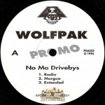 Wolfpak - No Mo Drivebys