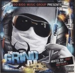 Go Bigg Music Group Presents - The Grind Flu