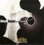 Black Reign - My World EP