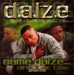Daize - Same Daize Different Time