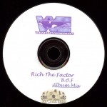 Rich The Factor - Bucks Over Fame Album Mix