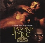 Jason's Lyric - Soundtrack