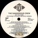Dangerous Crew - Buy You Some