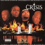 Crisis - Crazy Real Insane Soldiers In Sacramento
