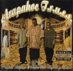 Arapahoe Trues - Original Rhythm & Hard Core Hip Hop Blues