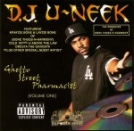 DJ U-Neek - Ghetto Street Pharmacist Volume One