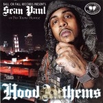 Sean Paul - Hood Anthems