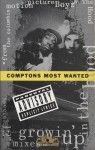 Comptons Most Wanted - Growin Up In The Hood