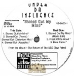 Under Da Influence - Stoned Out My Mind