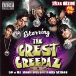 The Crest Creepaz - Thizz Nation Vol. 16