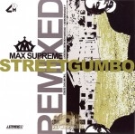 Max Supreme - Street Gumbo Remixed