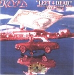 Koid - Left 4 Dead: Da Undaground Shit (1992-2001)