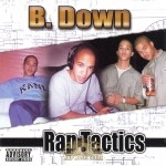B. Down - Rap Tactics