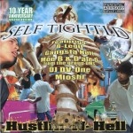 Self Tightld - Hustlin-N-Hell