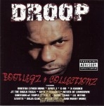 Droop - Bootlegs & Collectionz
