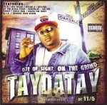 TayDaTay - Out Of Sight, On The Grind