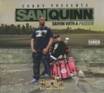 San Quinn - Savvin With A Passion