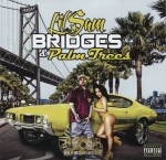 Lil Sam - Bridges & Palm Trees