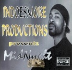 Mid Nyght - IndoeSmoke Productions Presents