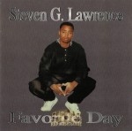 Steven G. Lawrence - Favorite Day