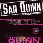 San Quinn - The Mighty Quinn