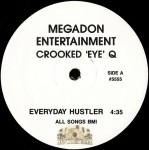 Crooked Eye Q - Everyday Hustler