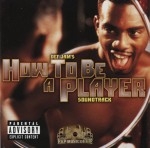 How To Be A Player - Soundtrack