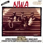 N.W.A - Express Yourself / Straight Outta Compton