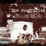 Goodfellaz - Death Wish