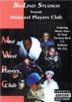 Brilind Studios Presents - Midwest Players Club