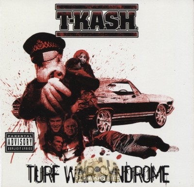 T-K.A.S.H - Turf War Syddrome