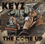 Keyz - The Come Up