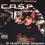 CA$P - A Hustlers Dream