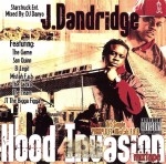 J. Danridge - Hood Invasion