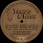 Tango & Kash - Gold Diggas / I'm So High