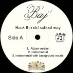 Baj - Back The Old School Way