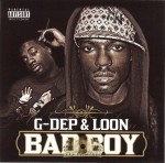 G-Dep & Loon - Bad Boy