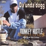Coolio Da' Unda' Dogg - Monkey Hustle Return Of The King