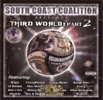 South Coast Coalition - Third World: Part 2