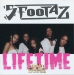 Da 5 Footaz - Lifetime