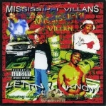 Mississippi Villans - Lett'n Ya Know