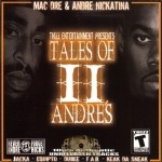 Mac Dre & Andre Nickatina - Tales Of II Andre's