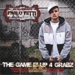 Pablo Fetti - The Game Iz Up 4 Grabz