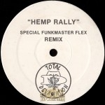 Total Devastation - Hemp Rally (Special Funkmaster Flex Remix)