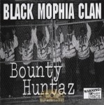 Black Mophia Clan - Bounty Huntaz