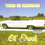 This Is Kansas - Ol' Skool