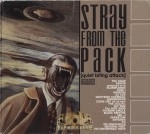 Various Artists - Stray From The Pack (Wuiet Biting Attack)