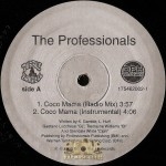 Professionals - Coco Mama / Where My Niggaz At