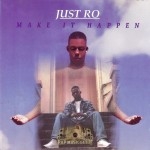 Just Ro - Make It Happen