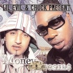 Lil Evil & Chuck - Money Dreams